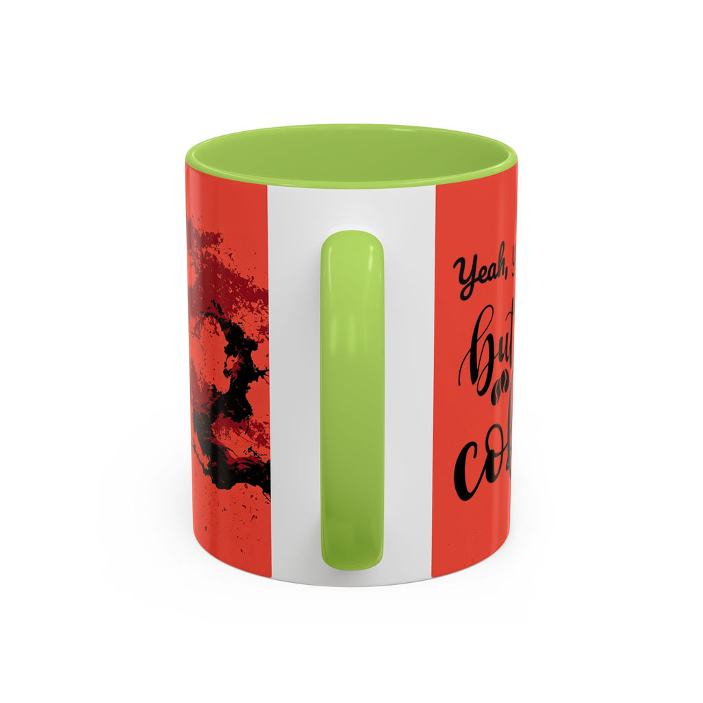 Red Coffee Mug - "Yeah, yeah, yeah ... First Coffee" Vintage Steam Design (11/15oz)