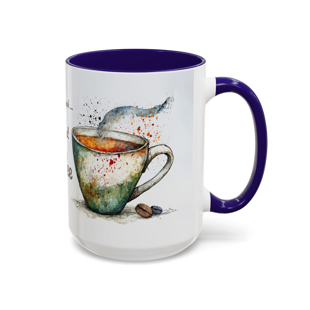 But First Coffee Ceramic Mug — Colorful Watercolor Coffee Cups (11oz & 15oz)