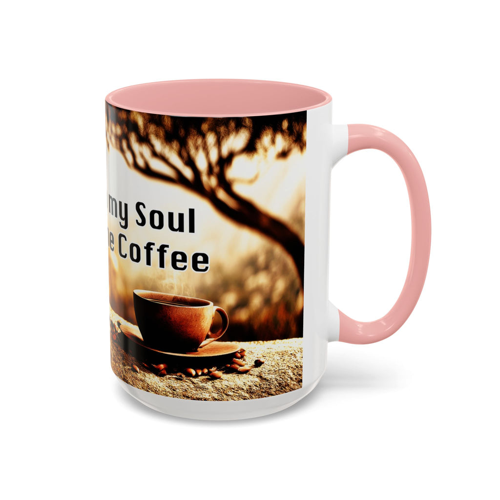 Coffee Mug — “No Chains on My Soul, Just Need Some Coffee” Accent Ceramic Mug (11/15 oz)