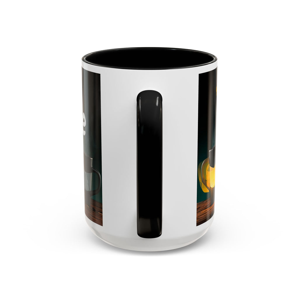 Coffee Mug — "Yeah, yeah, yeah...But First Coffee" Accent Ceramic Mug (11/15oz)