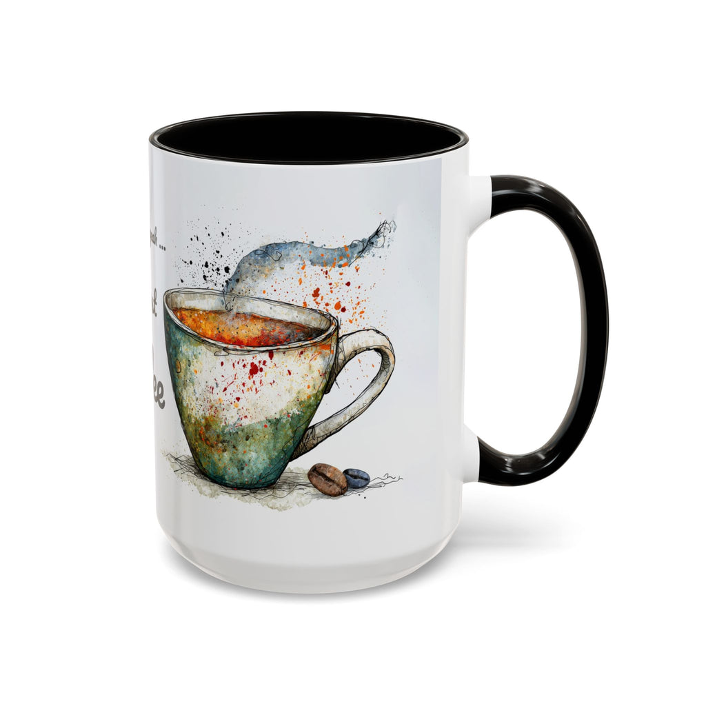 But First Coffee Ceramic Mug — Colorful Watercolor Coffee Cups (11oz & 15oz)