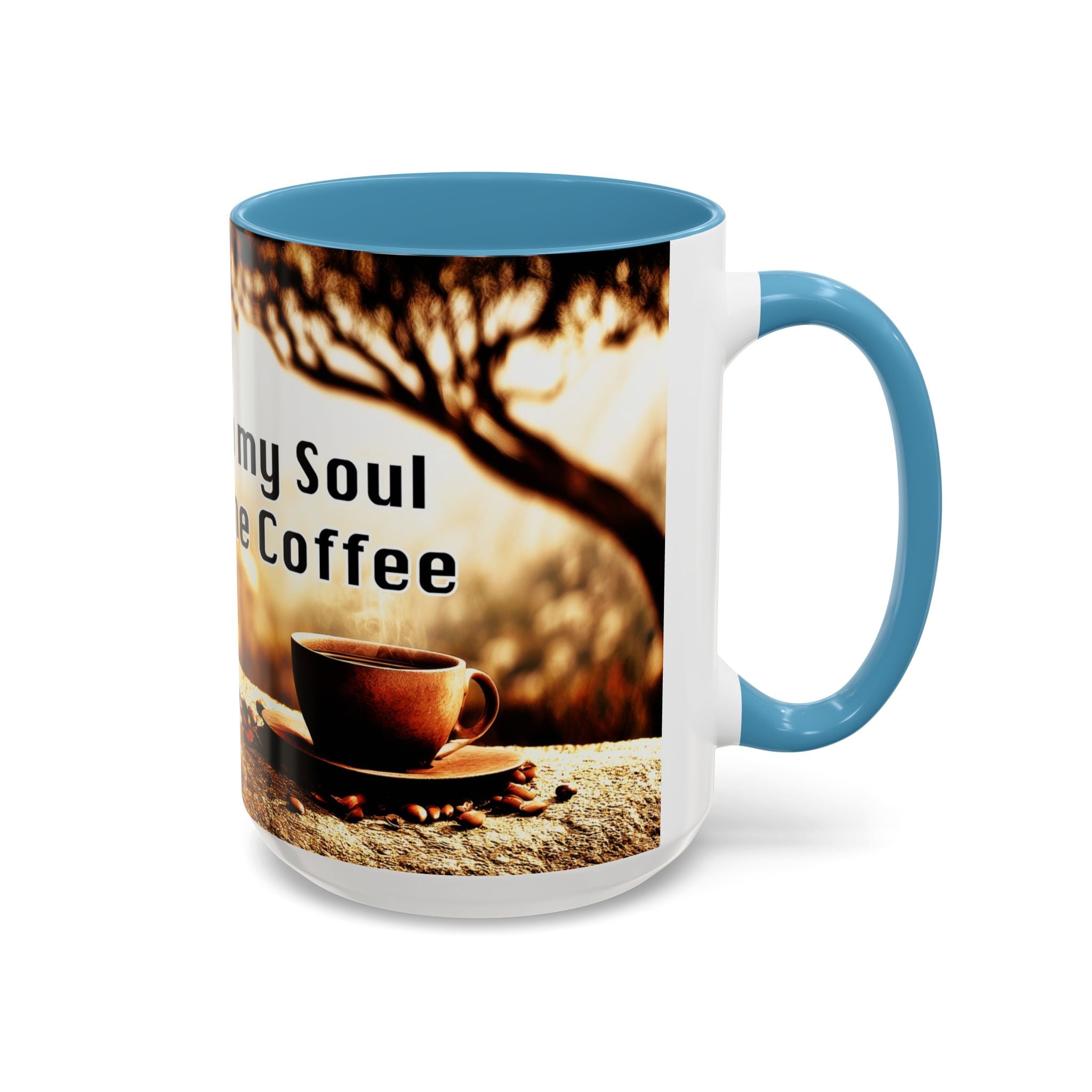 Coffee Mug — “No Chains on My Soul, Just Need Some Coffee” Accent Ceramic Mug (11/15 oz)