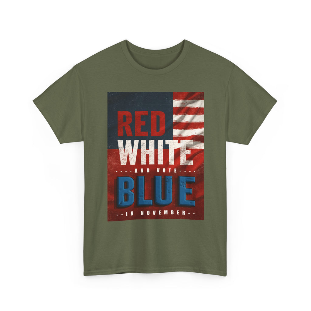 Patriotic "Red White and Blue" Tee — American Flag Voter Pride T-Shirt