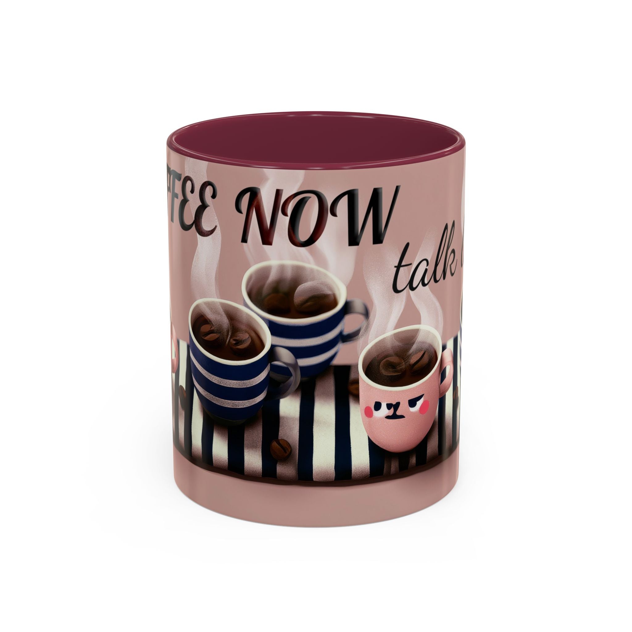 Coffee Now, Talk Later Mug — Cute Kawaii Coffee Cups (11oz, 15oz)