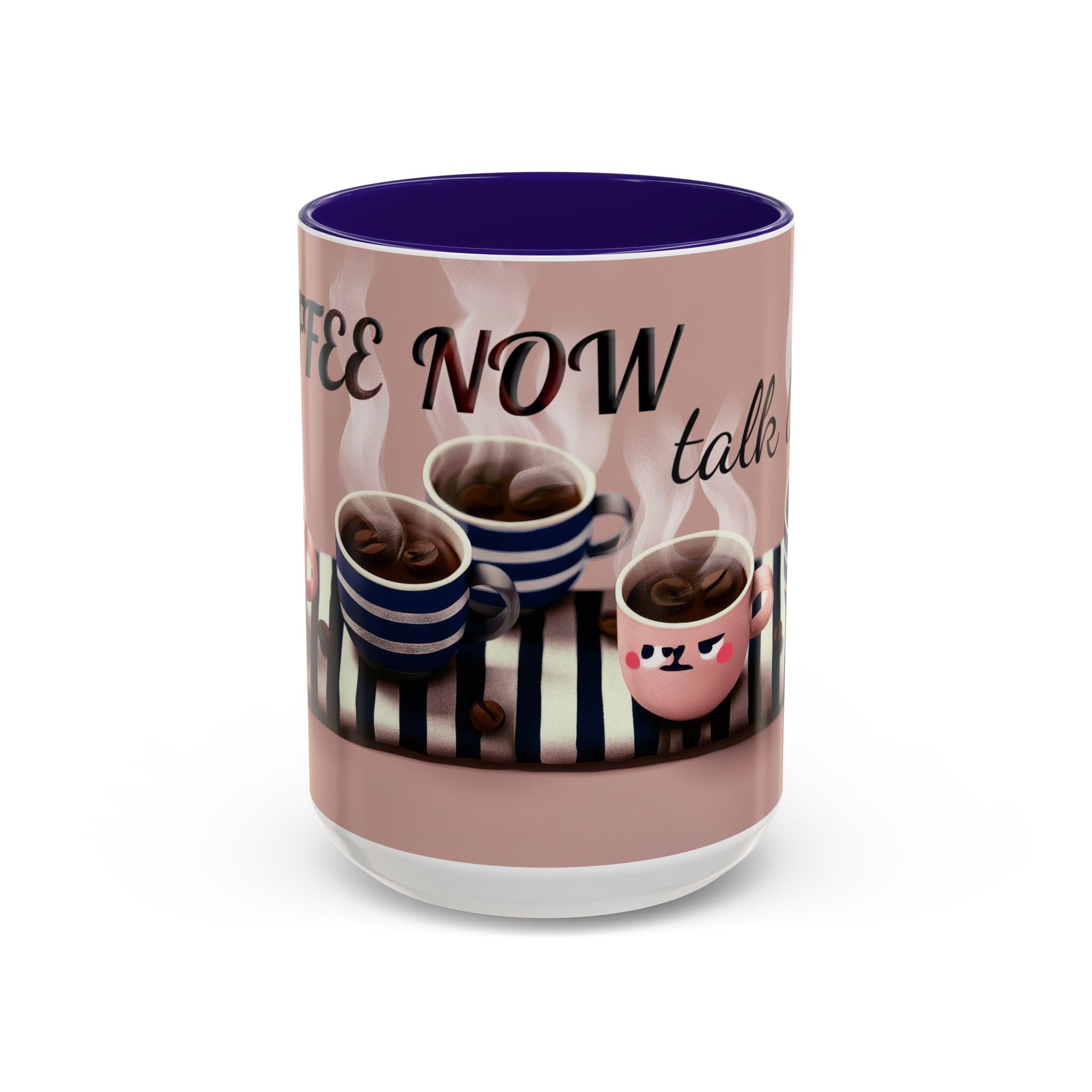 Coffee Now, Talk Later Mug — Cute Kawaii Coffee Cups (11oz, 15oz)