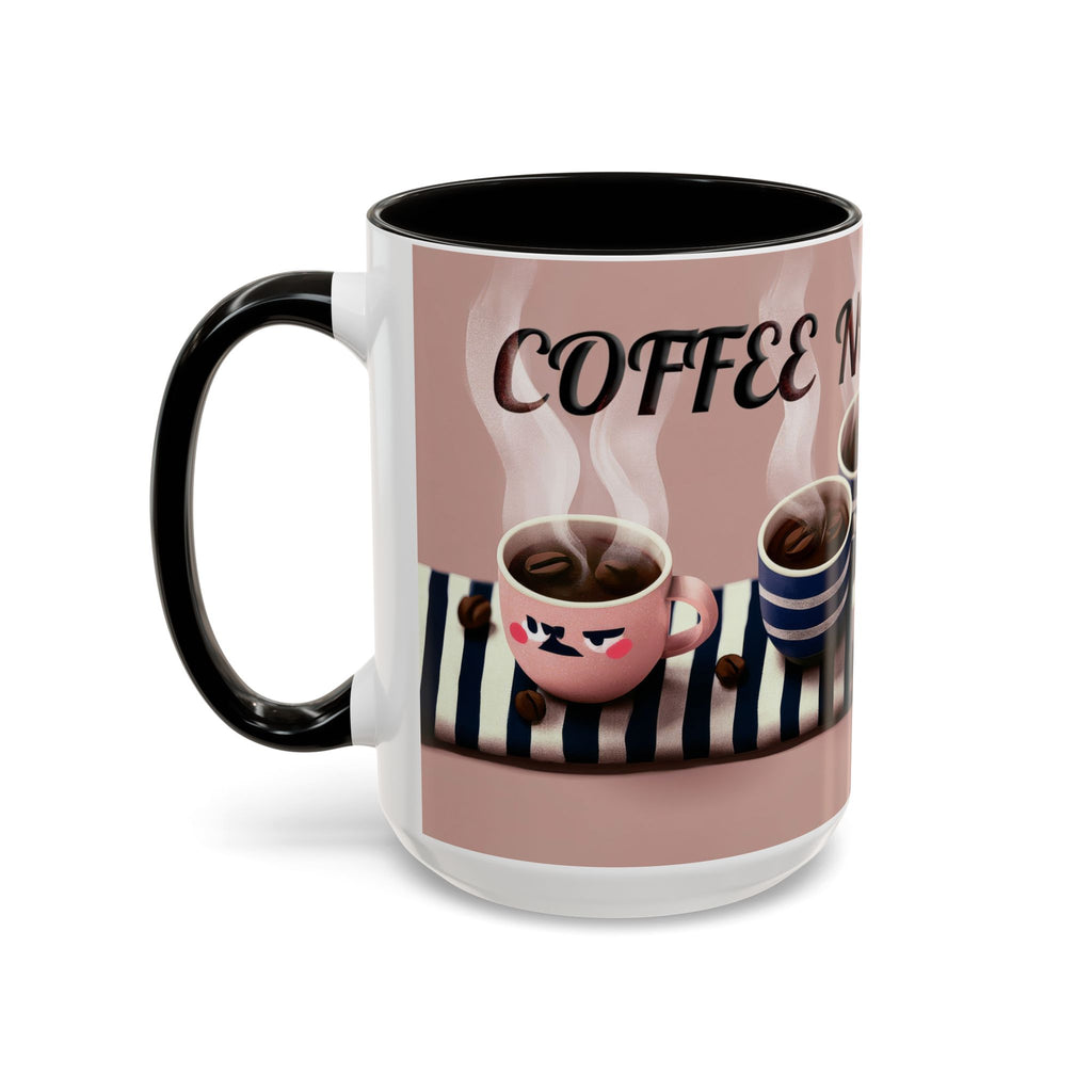 Coffee Now, Talk Later Mug — Cute Kawaii Coffee Cups (11oz, 15oz)