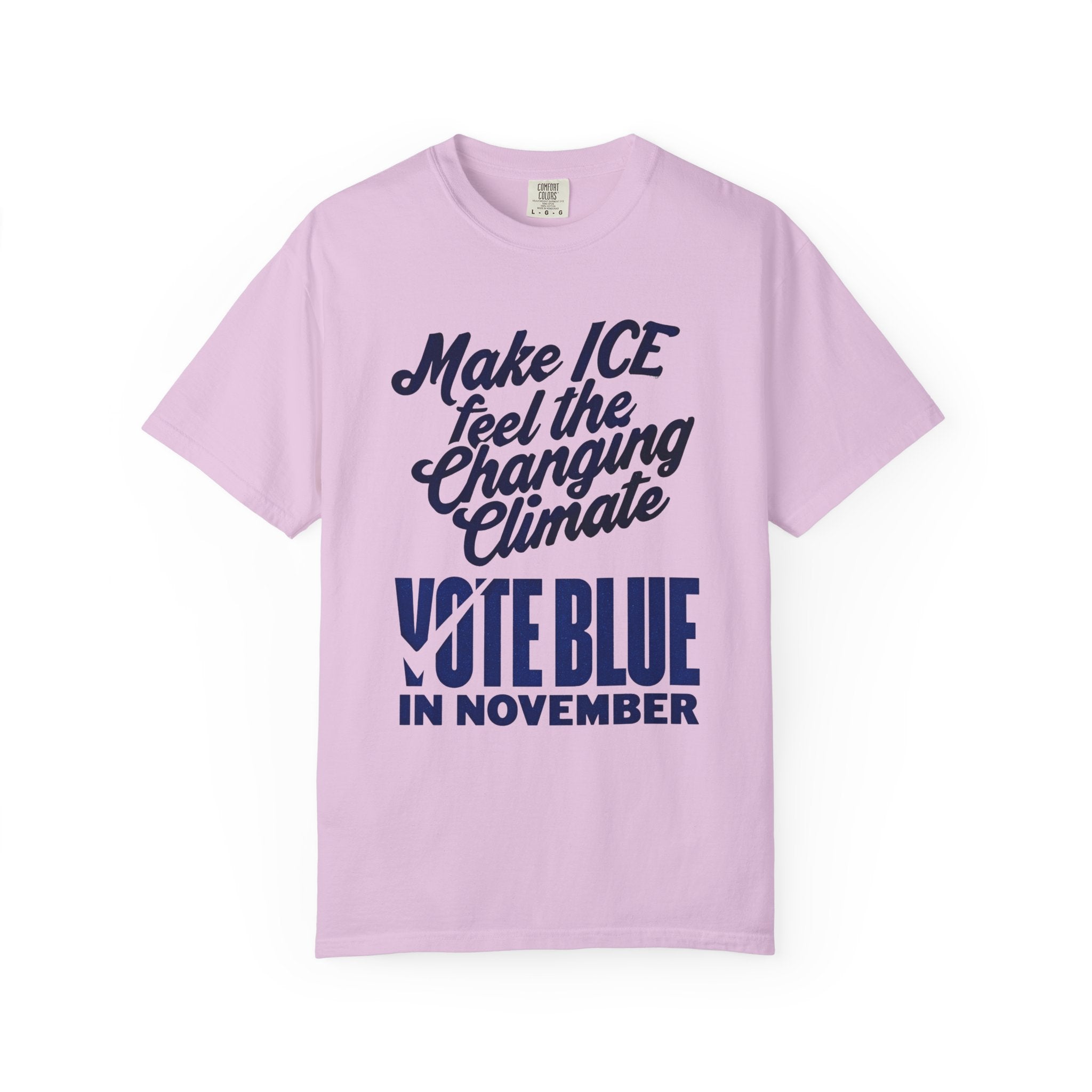 Make ICE Feel the Changing Climate - Vote Blue T-Shirt