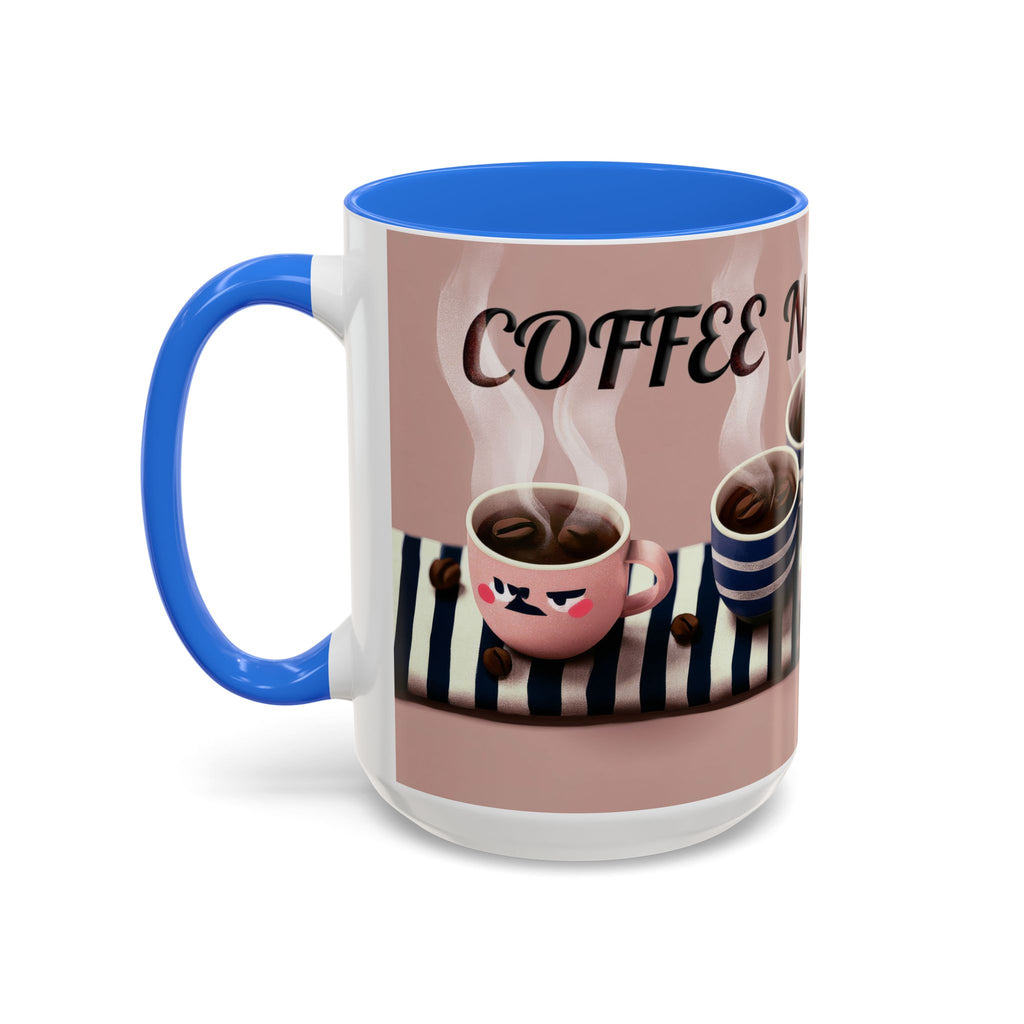 Coffee Now, Talk Later Mug — Cute Kawaii Coffee Cups (11oz, 15oz)