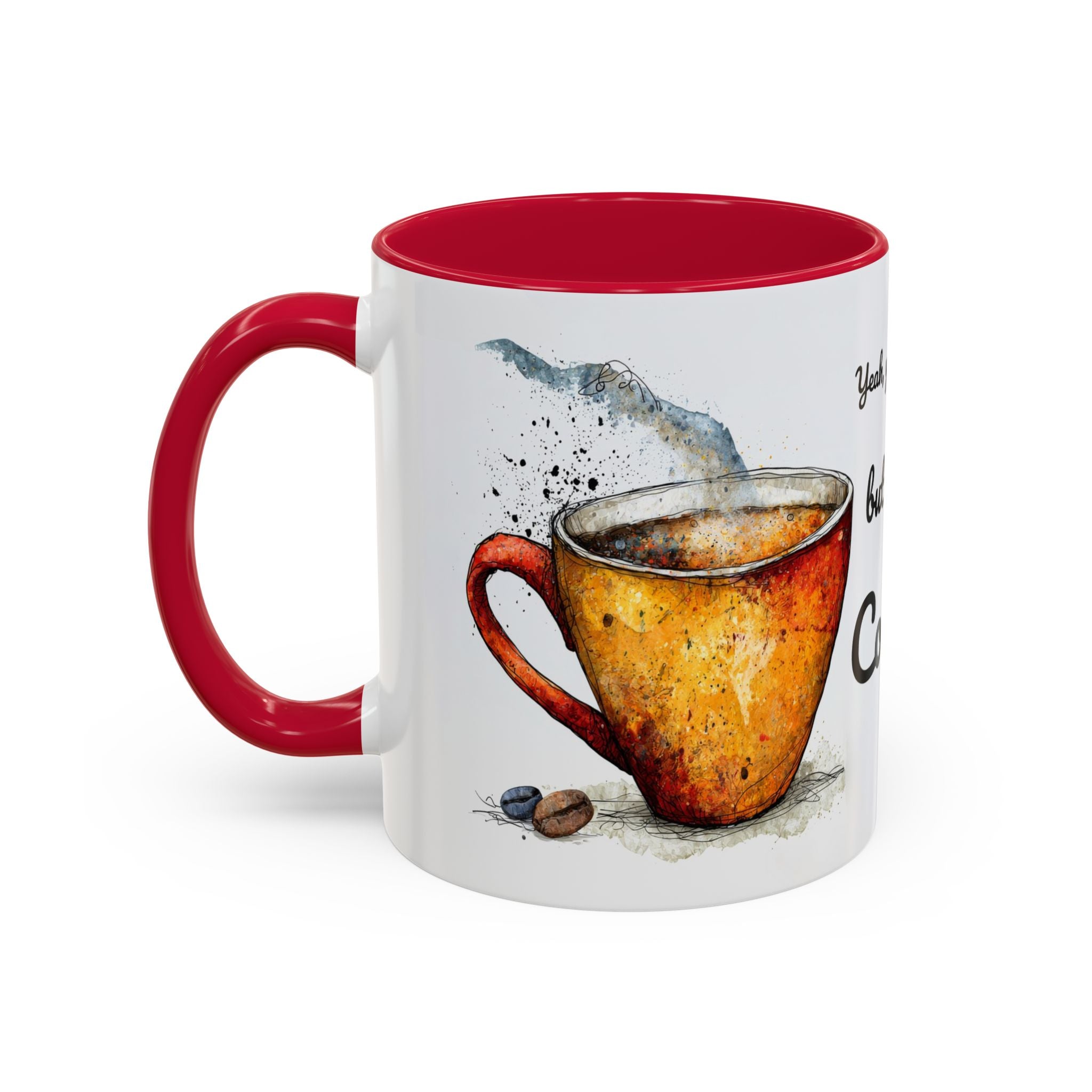 But First Coffee Ceramic Mug — Colorful Watercolor Coffee Cups (11oz & 15oz)