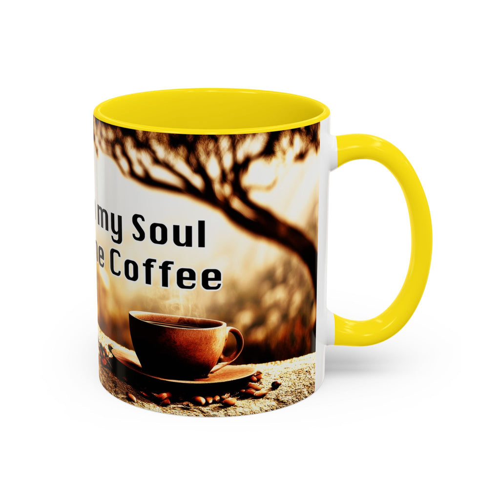 Coffee Mug — “No Chains on My Soul, Just Need Some Coffee” Accent Ceramic Mug (11/15 oz)
