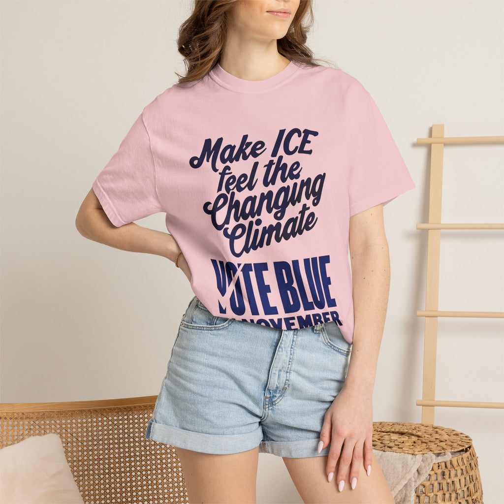 Make ICE Feel the Changing Climate - Vote Blue T-Shirt