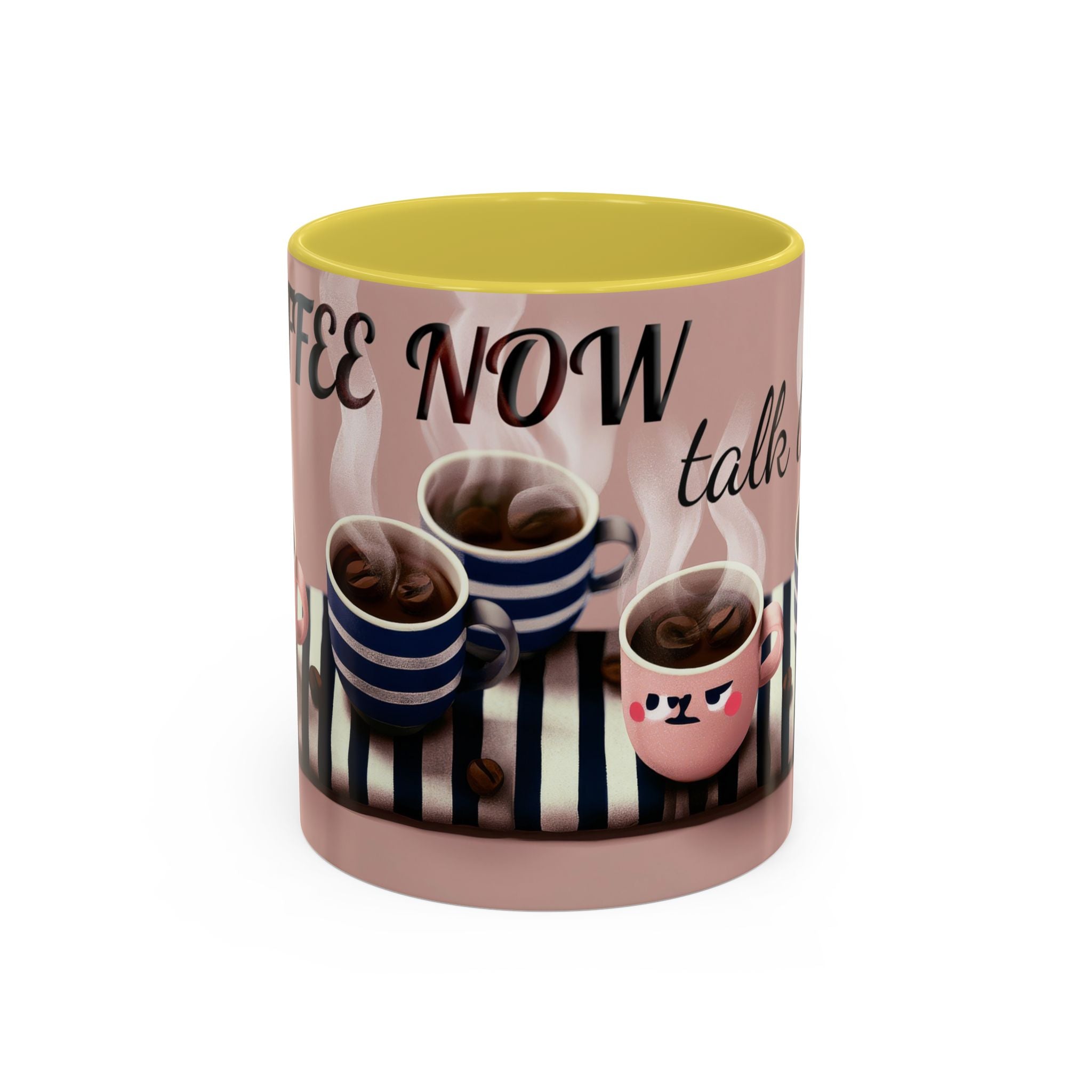 Coffee Now, Talk Later Mug — Cute Kawaii Coffee Cups (11oz, 15oz)