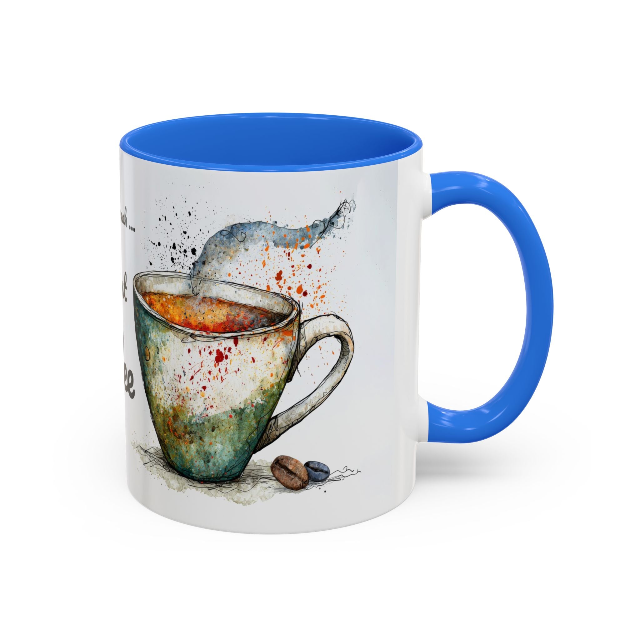 But First Coffee Ceramic Mug — Colorful Watercolor Coffee Cups (11oz & 15oz)