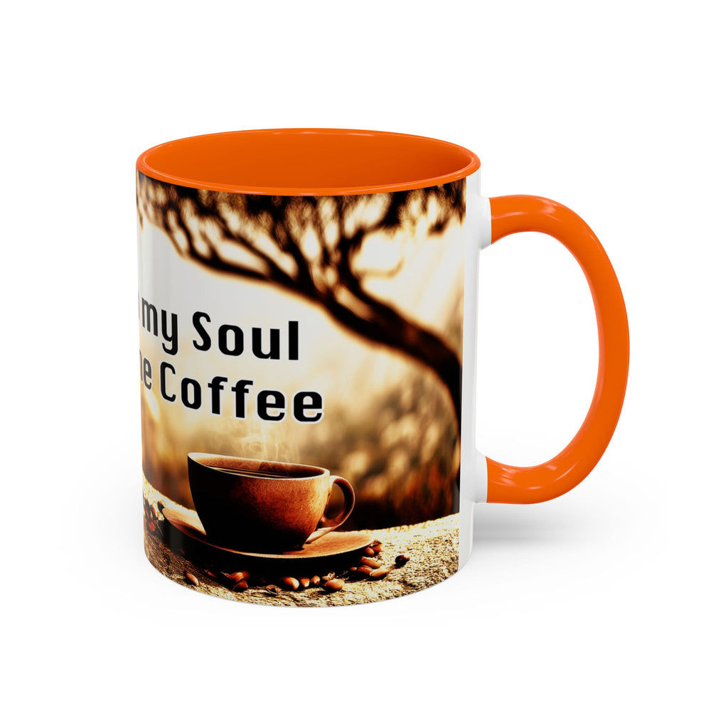 Coffee Mug — “No Chains on My Soul, Just Need Some Coffee” Accent Ceramic Mug (11/15 oz)