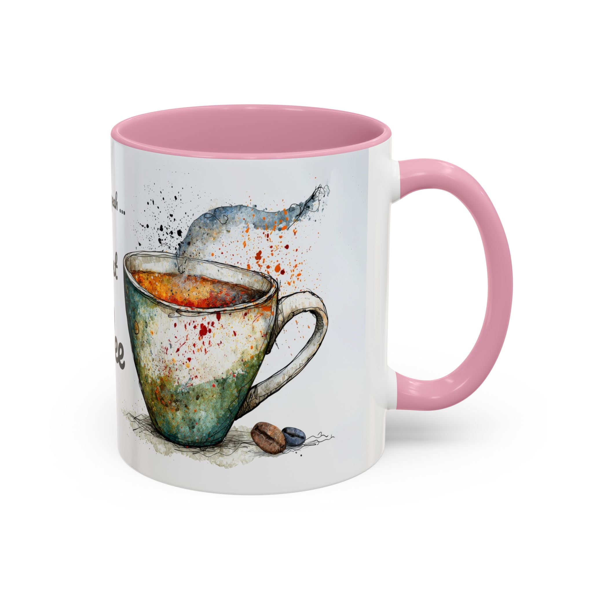 But First Coffee Ceramic Mug — Colorful Watercolor Coffee Cups (11oz & 15oz)