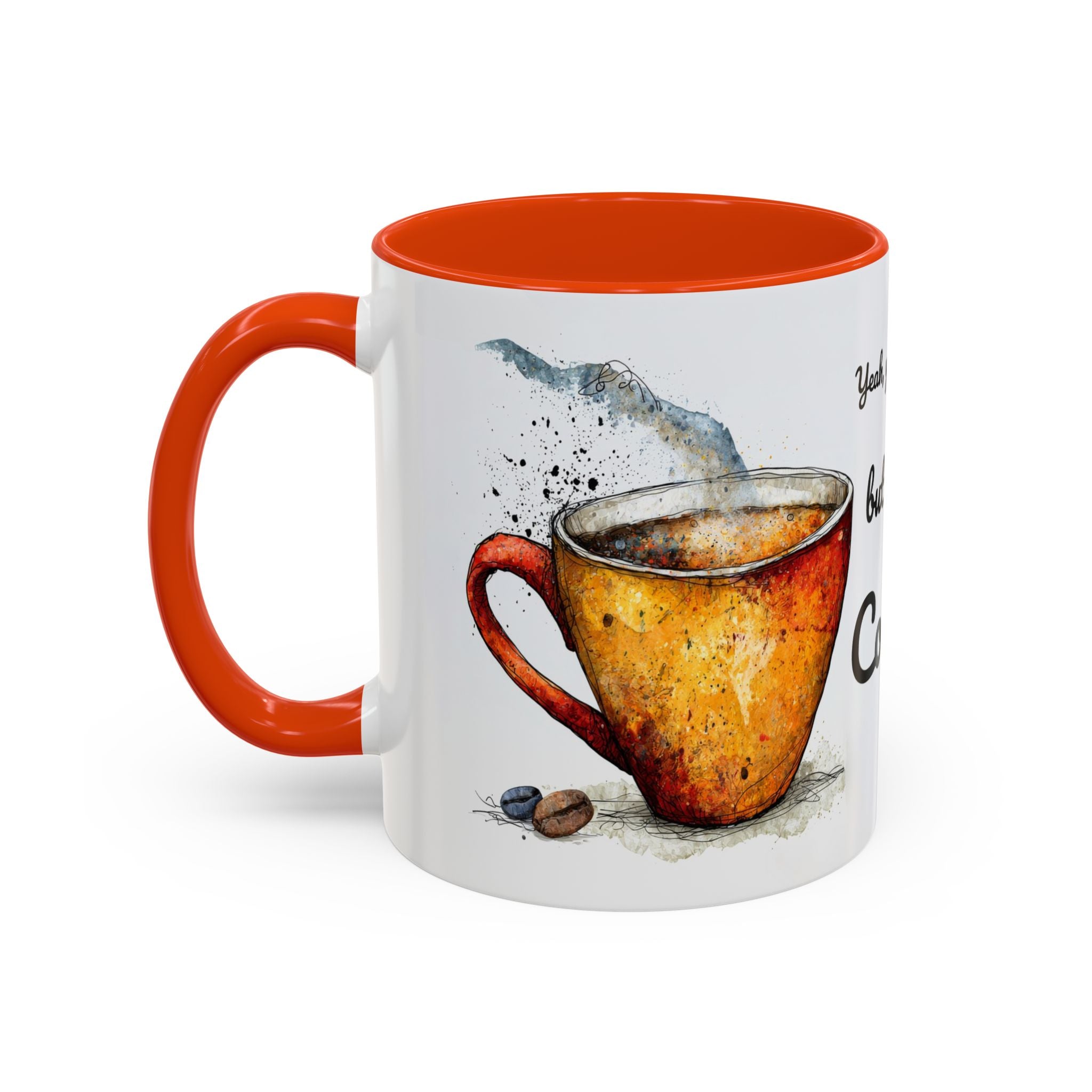 But First Coffee Ceramic Mug — Colorful Watercolor Coffee Cups (11oz & 15oz)