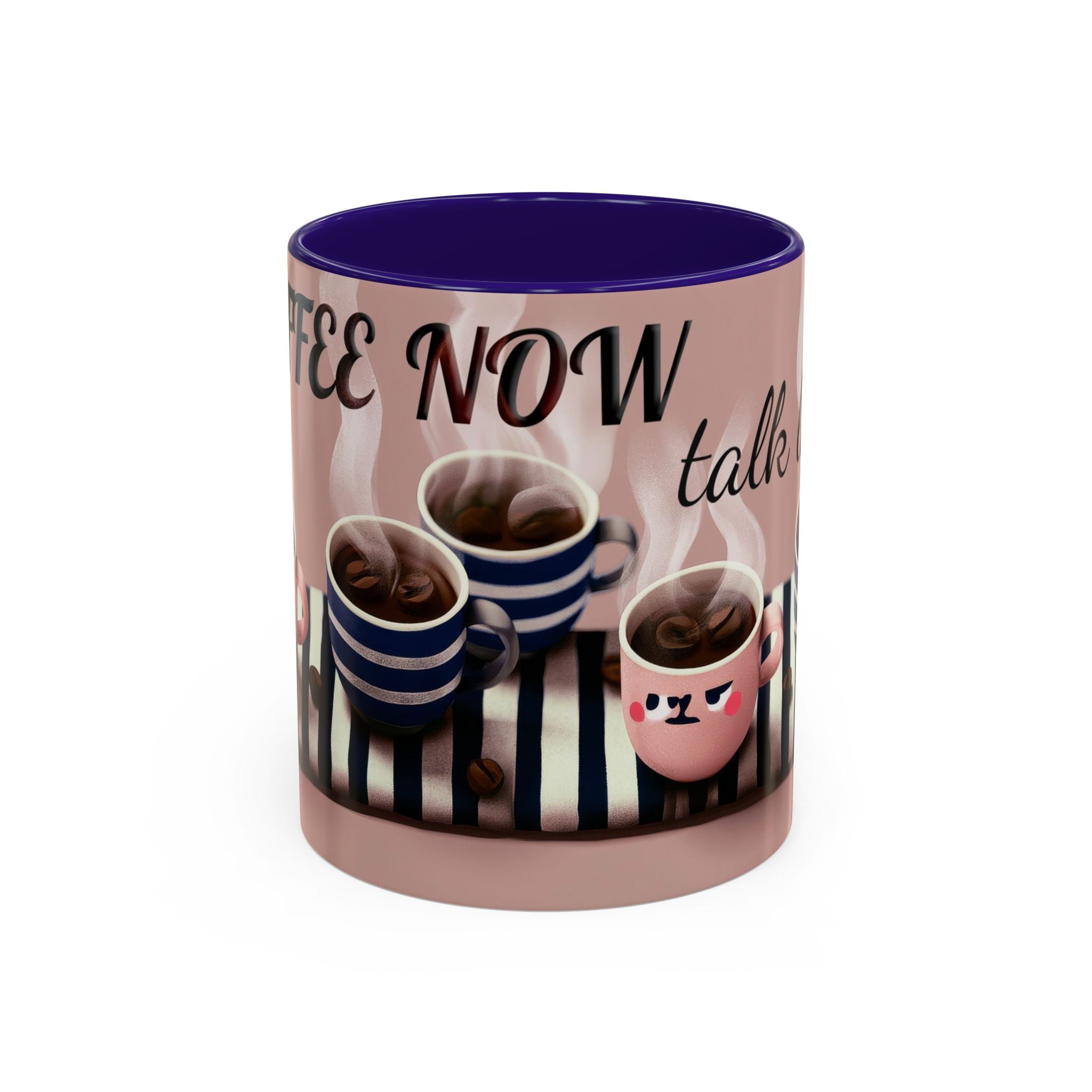 Coffee Now, Talk Later Mug — Cute Kawaii Coffee Cups (11oz, 15oz)
