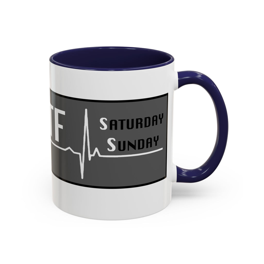 Coffee Mug — WTF (Weekend Heartbeat) Funny Weekend Nurse Gift