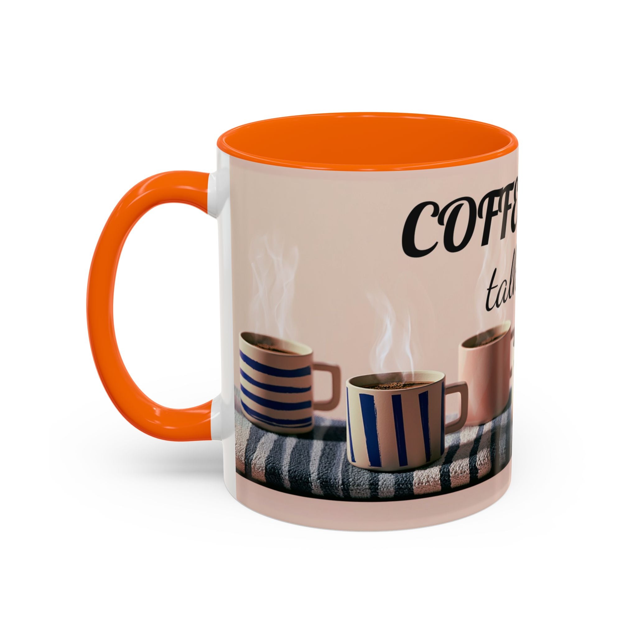 Coffee Now, Talk Later Accent Mug — Funny Morning Coffee Mug (11/15oz)