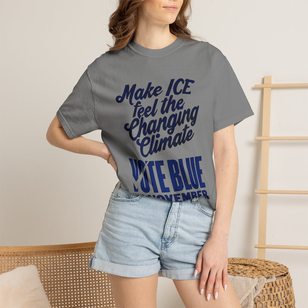 Make ICE Feel the Changing Climate - Vote Blue T-Shirt