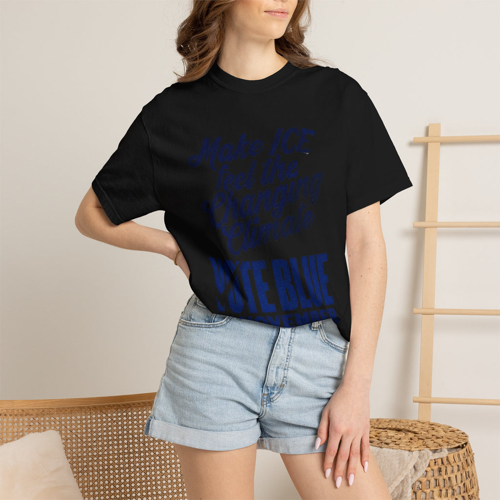Make ICE Feel the Changing Climate - Vote Blue T-Shirt