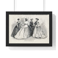 Vintage Fashion Print Framed Poster — Paris Fashion — 19th Century Ladies Illustration