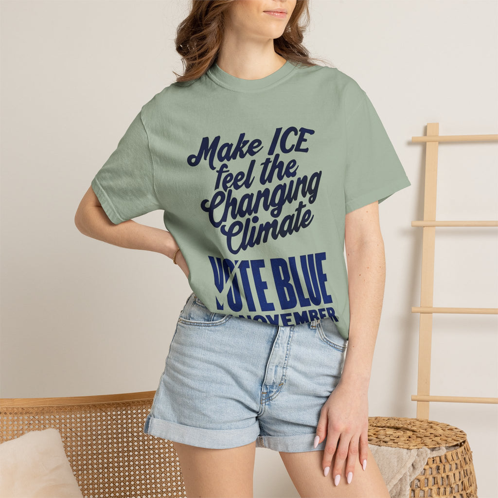 Make ICE Feel the Changing Climate - Vote Blue T-Shirt