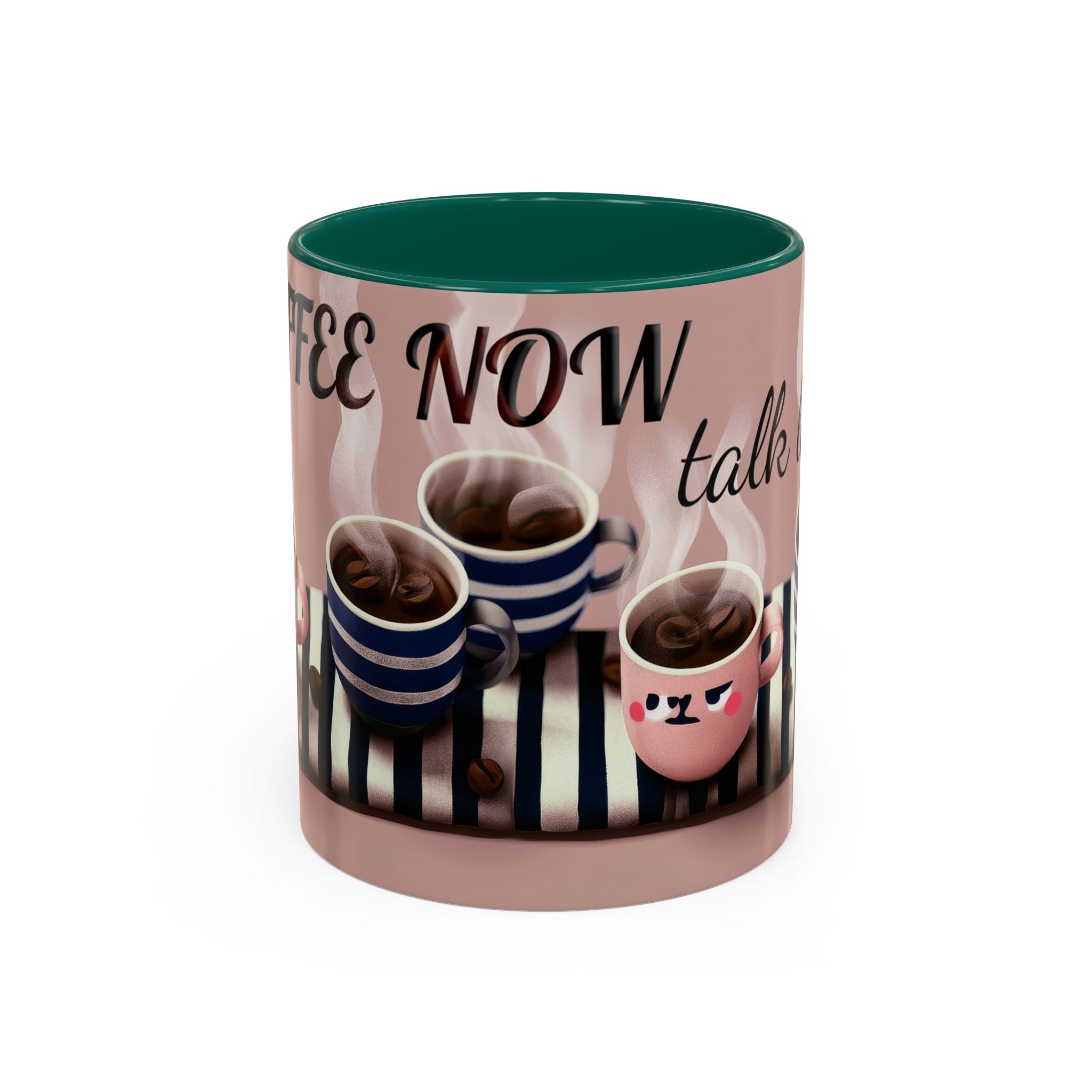 Coffee Now, Talk Later Mug — Cute Kawaii Coffee Cups (11oz, 15oz)