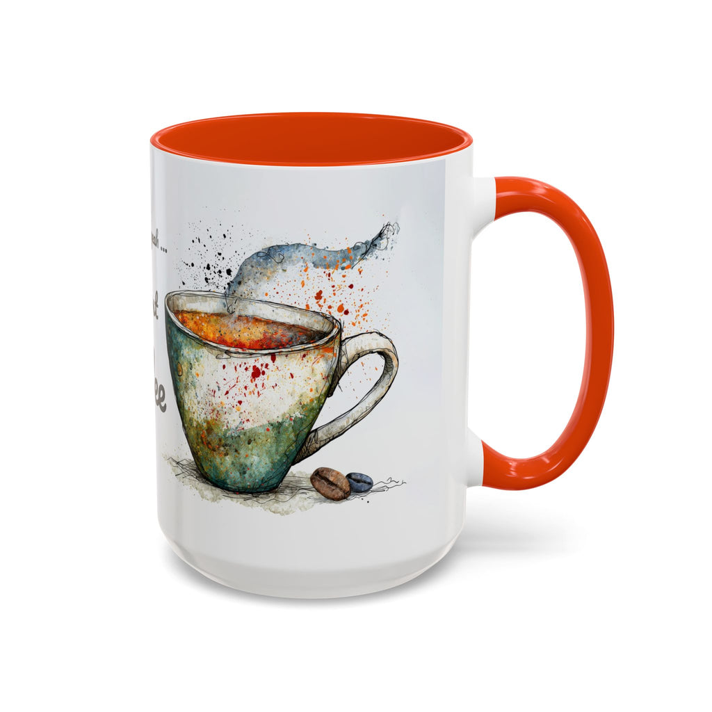 But First Coffee Ceramic Mug — Colorful Watercolor Coffee Cups (11oz & 15oz)