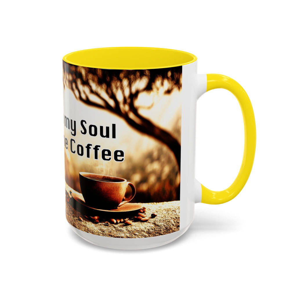 Coffee Mug — “No Chains on My Soul, Just Need Some Coffee” Accent Ceramic Mug (11/15 oz)