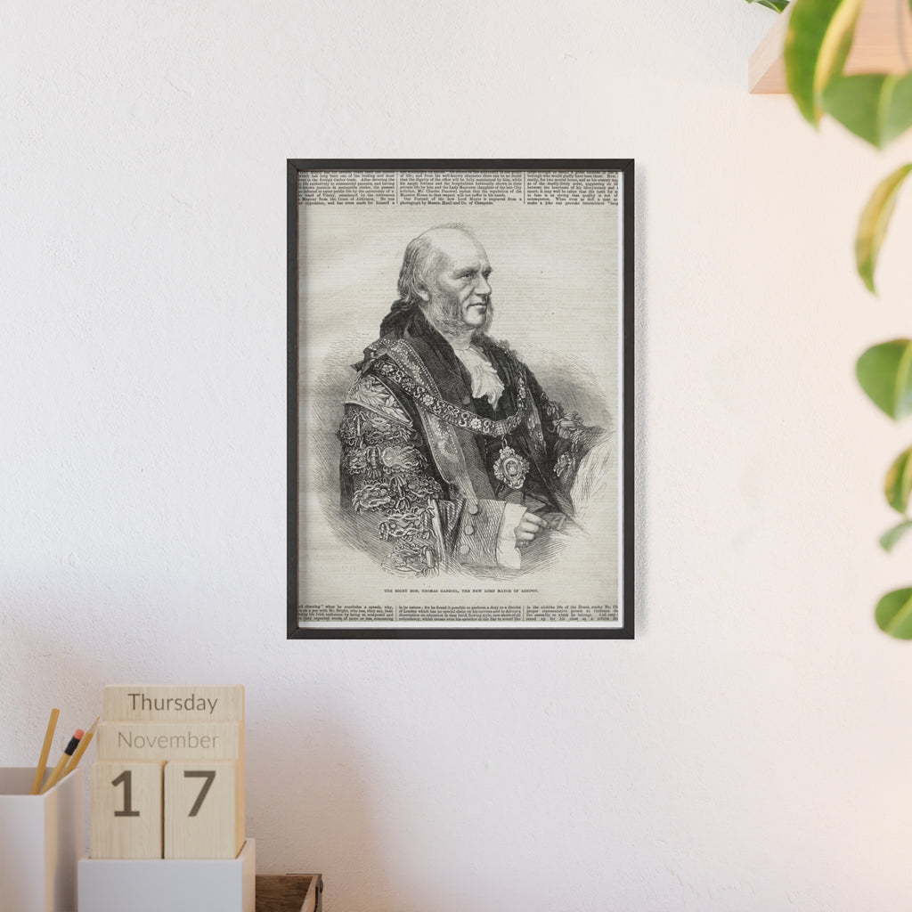 The Right Hon.Thomas Gabriel, the New Lord Mayor of London. Vintage Illustrated Statesman Poster with Black Wooden Frame