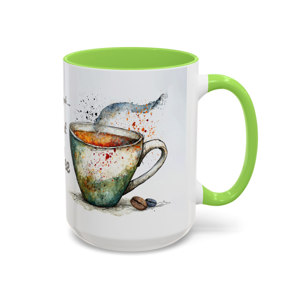 But First Coffee Ceramic Mug — Colorful Watercolor Coffee Cups (11oz & 15oz)