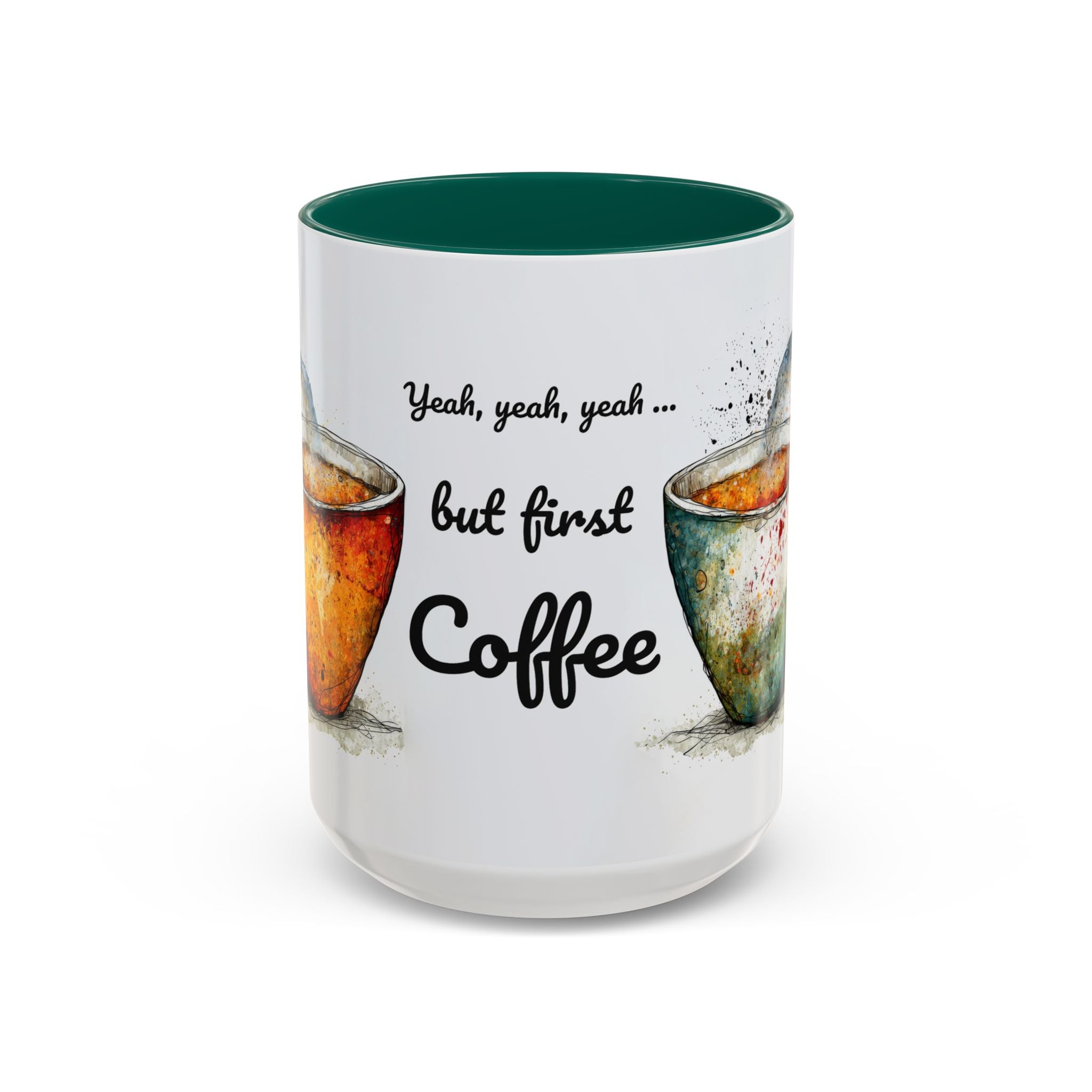 But First Coffee Ceramic Mug — Colorful Watercolor Coffee Cups (11oz & 15oz)