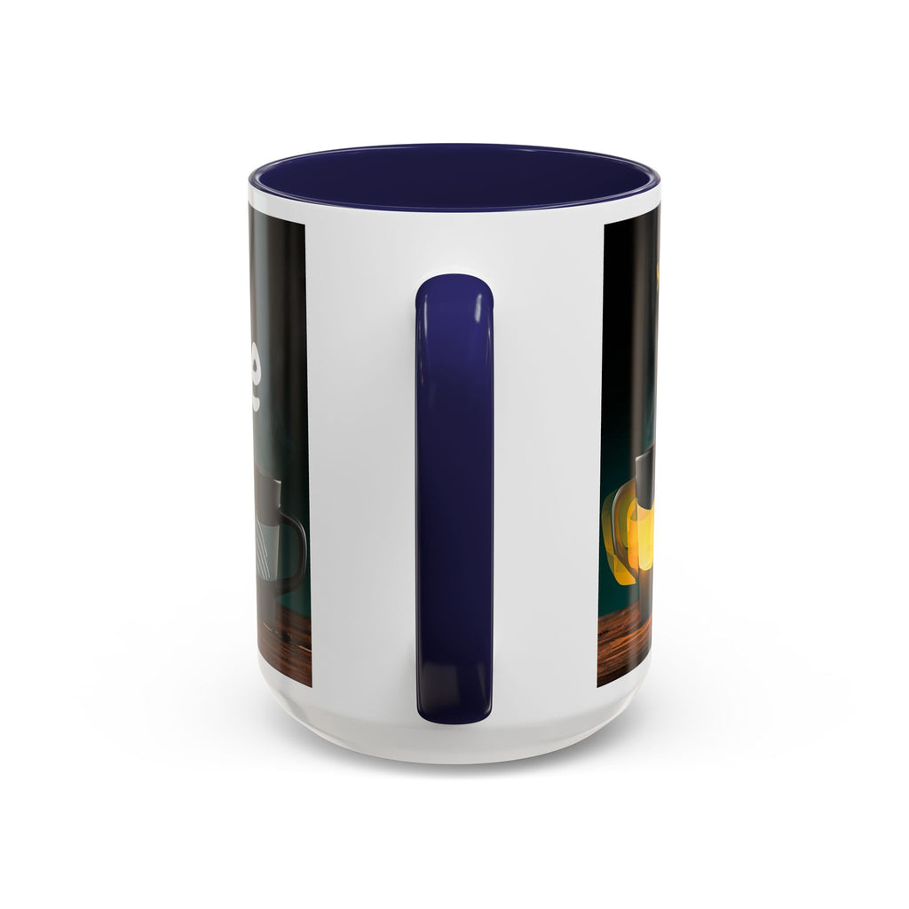 Coffee Mug — "Yeah, yeah, yeah...But First Coffee" Accent Ceramic Mug (11/15oz)