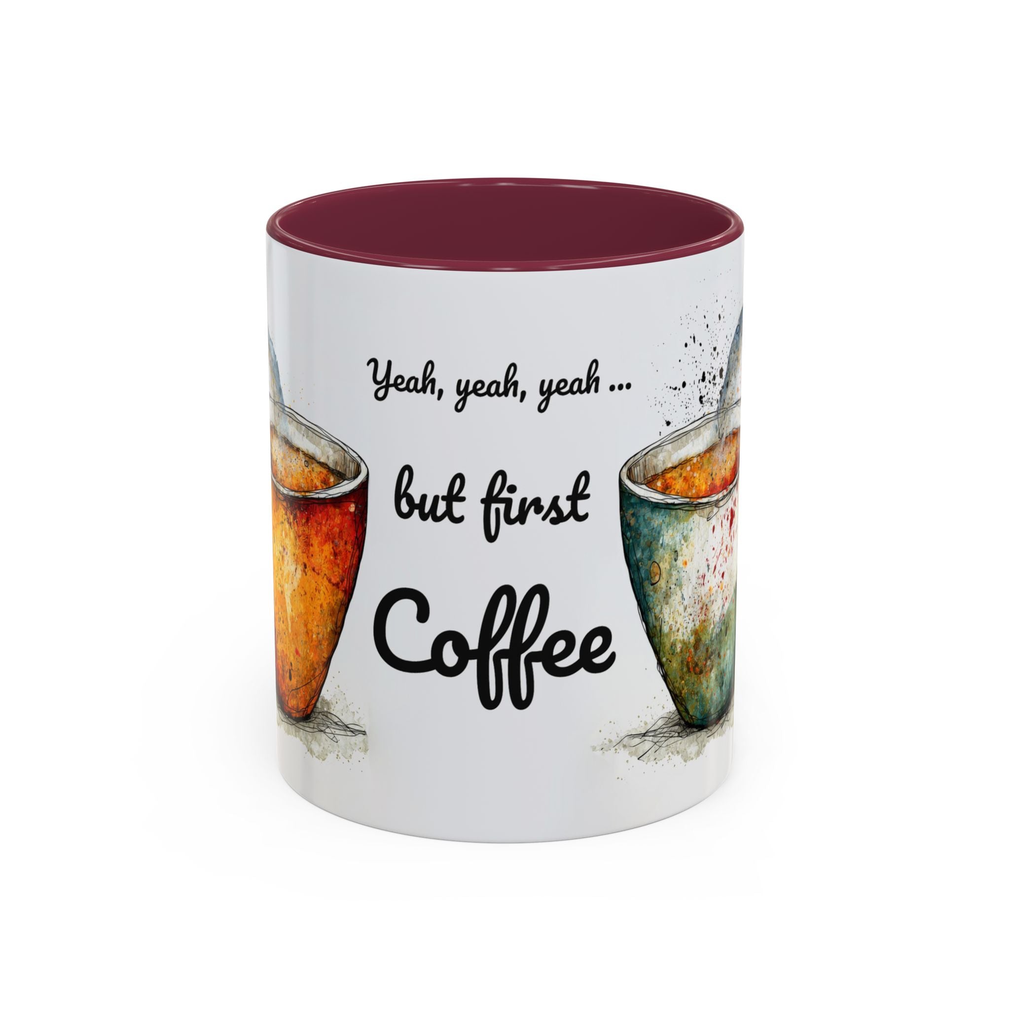 But First Coffee Ceramic Mug — Colorful Watercolor Coffee Cups (11oz & 15oz)