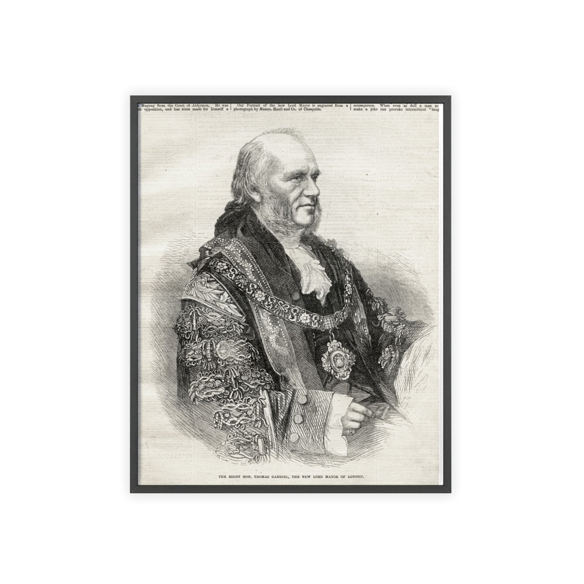 The Right Hon.Thomas Gabriel, the New Lord Mayor of London. Vintage Illustrated Statesman Poster with Black Wooden Frame