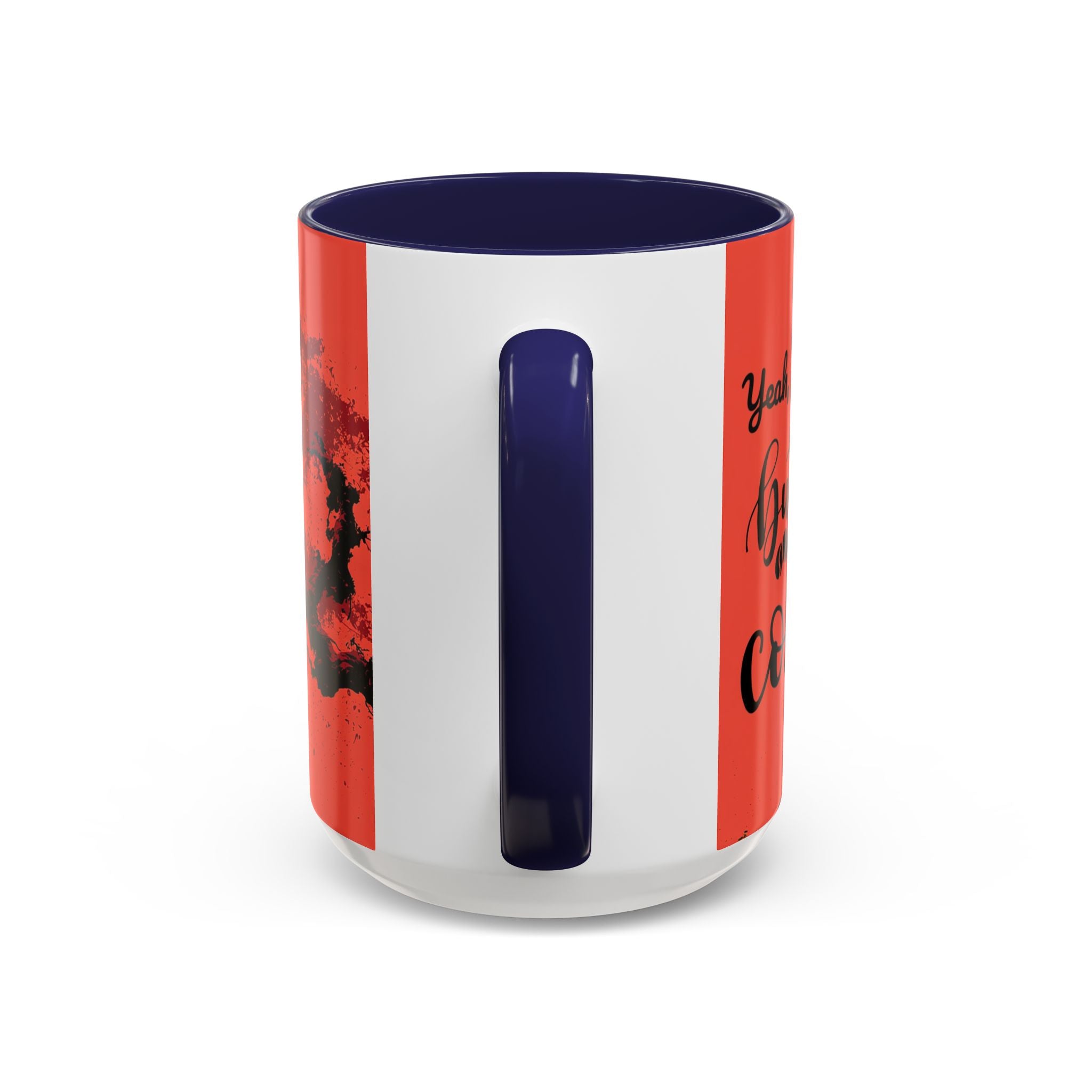 Red Coffee Mug - "Yeah, yeah, yeah ... First Coffee" Vintage Steam Design (11/15oz)