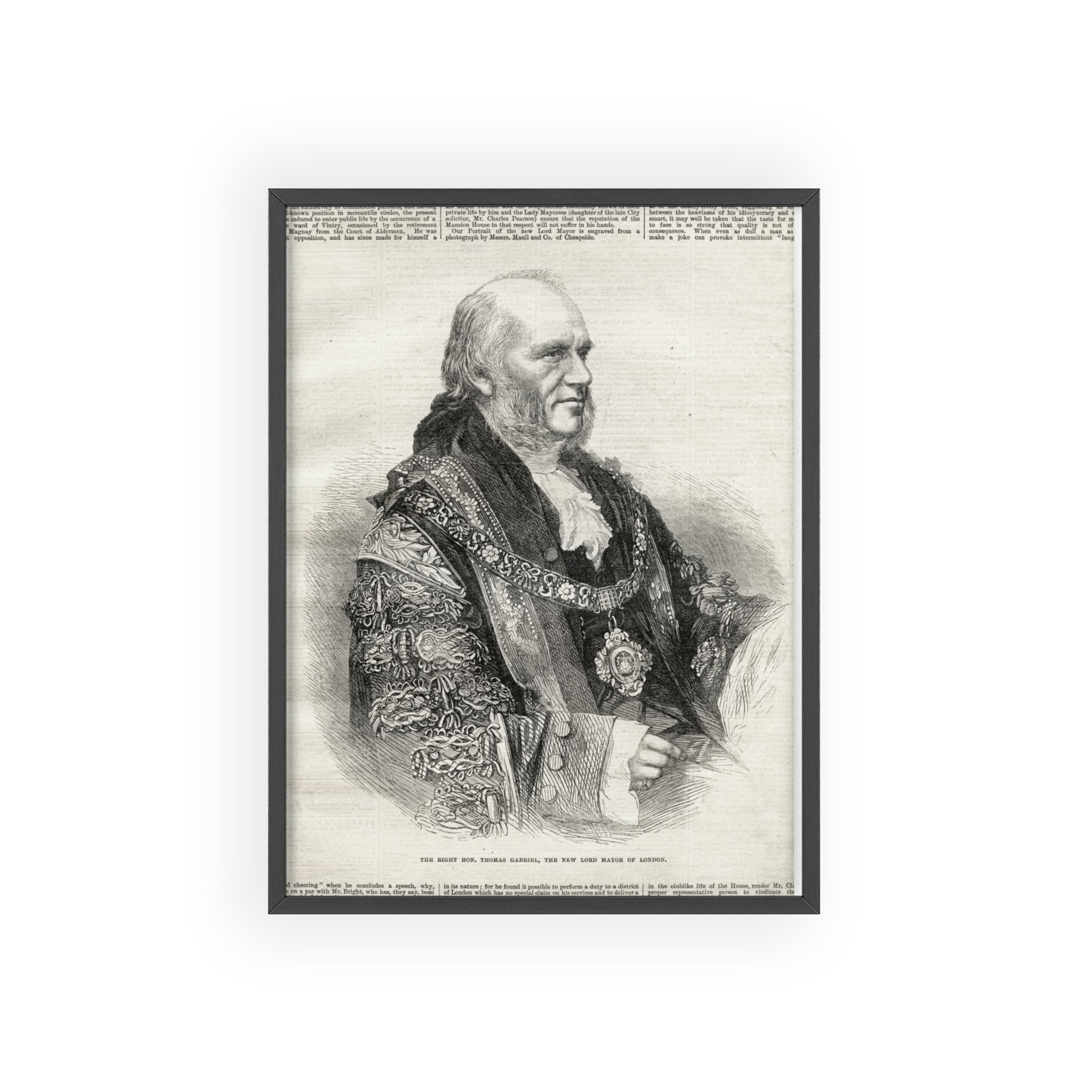 The Right Hon.Thomas Gabriel, the New Lord Mayor of London. Vintage Illustrated Statesman Poster with Black Wooden Frame