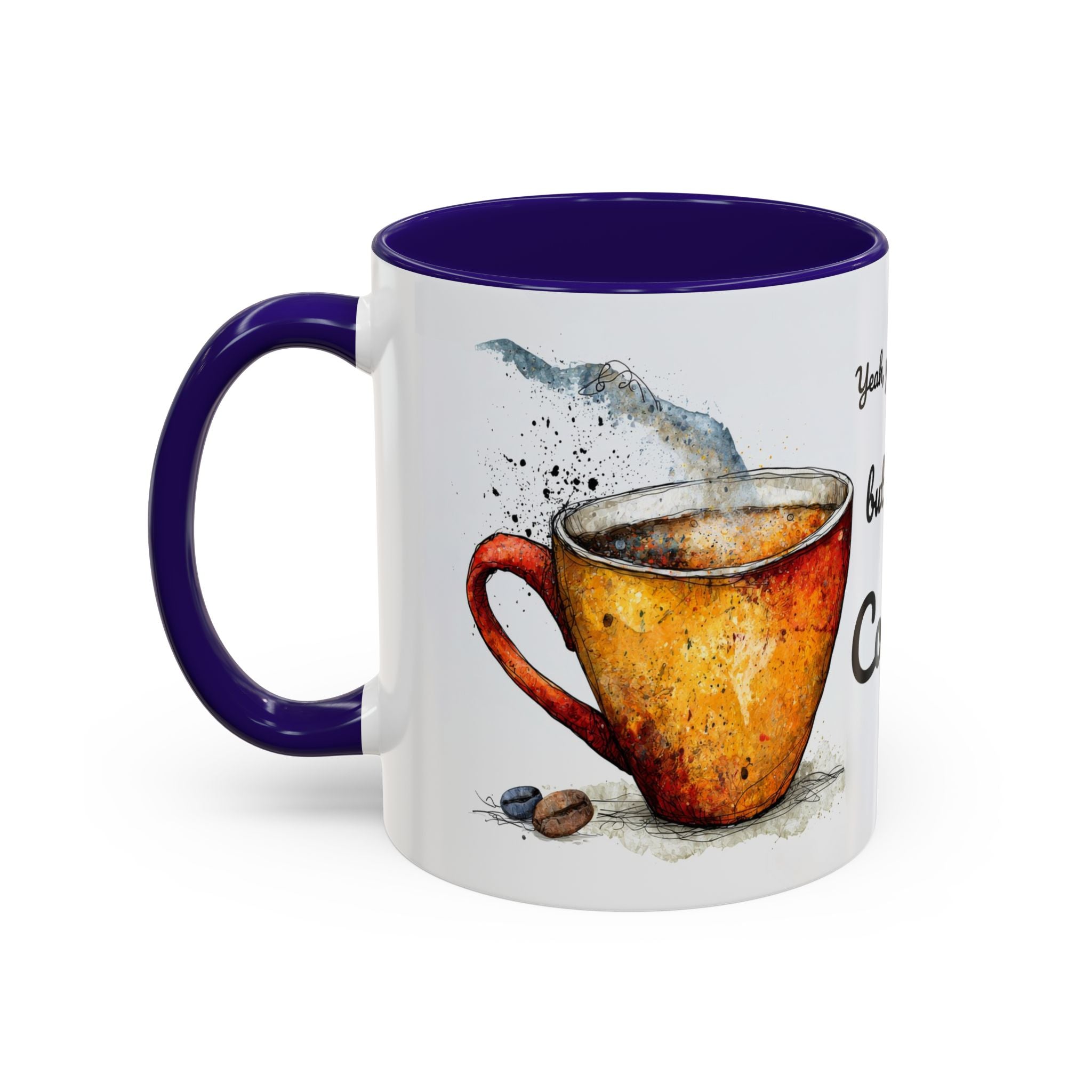 But First Coffee Ceramic Mug — Colorful Watercolor Coffee Cups (11oz & 15oz)
