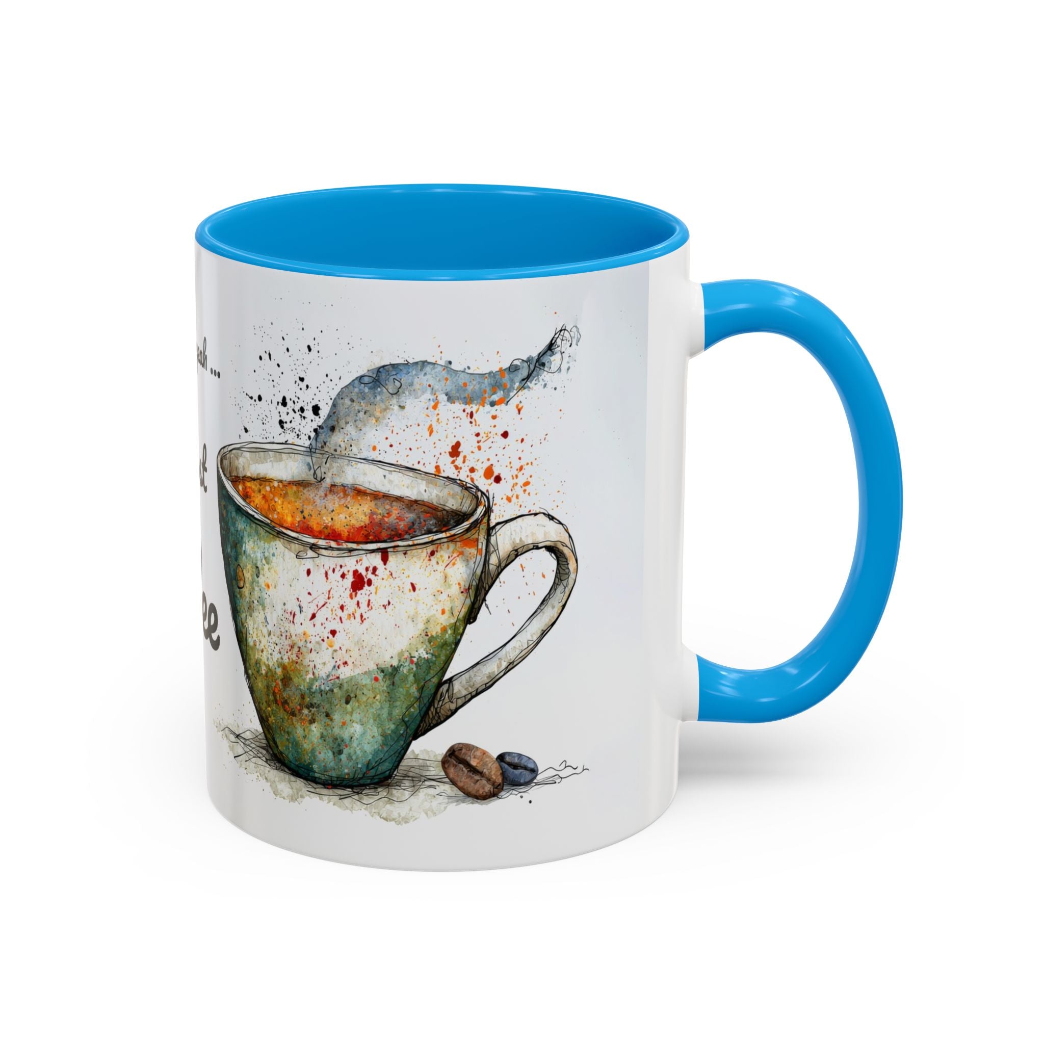 But First Coffee Ceramic Mug — Colorful Watercolor Coffee Cups (11oz & 15oz)